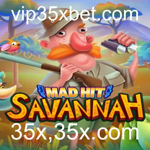 Explorando MadHitSavannah: O Jogo Que Está Revolucionando 35x.com